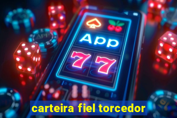 carteira fiel torcedor